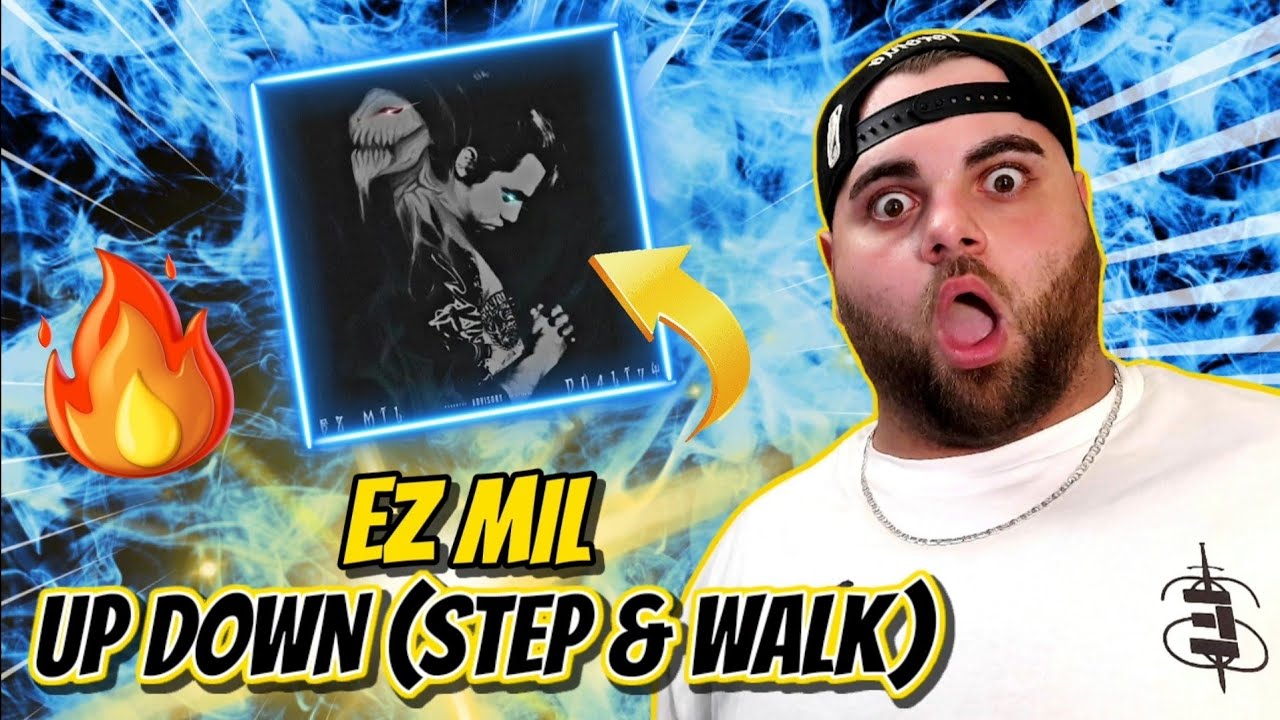 First Time Hearing Ez Mil - Up Down (Step & Walk) Reaction