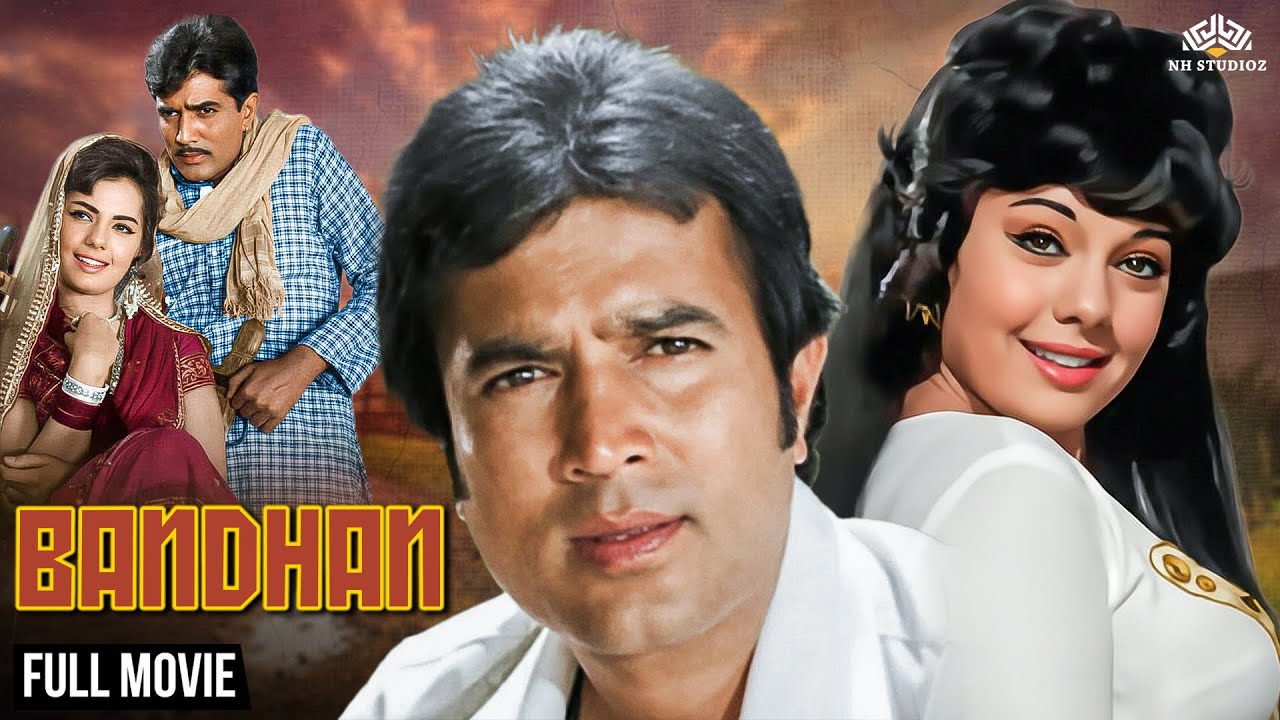 Bandhan (1970) धमाकेदार फुल मूवी | राजेश खन्ना, मुमताज़, जीवन | सुपरहिट क्लासिक