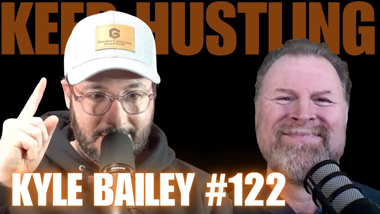 Ep 122 - The Modern Trades Hustle with Kyle Bailey