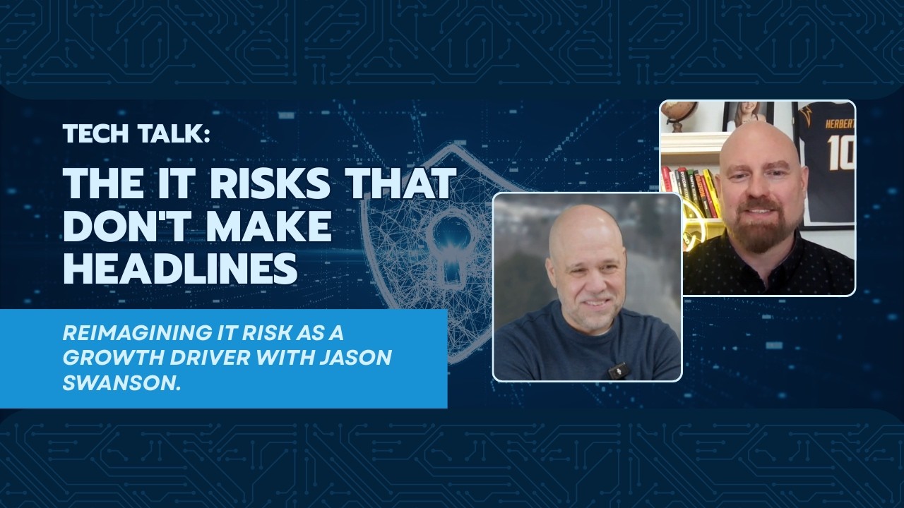 Tech Talk: The IT risks that don't make headlines