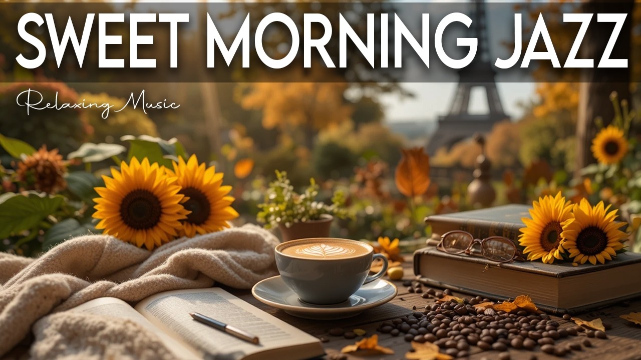 Sweet Morning Jazz ☕ Bossa Nova background for Studying, Working & Relaxing