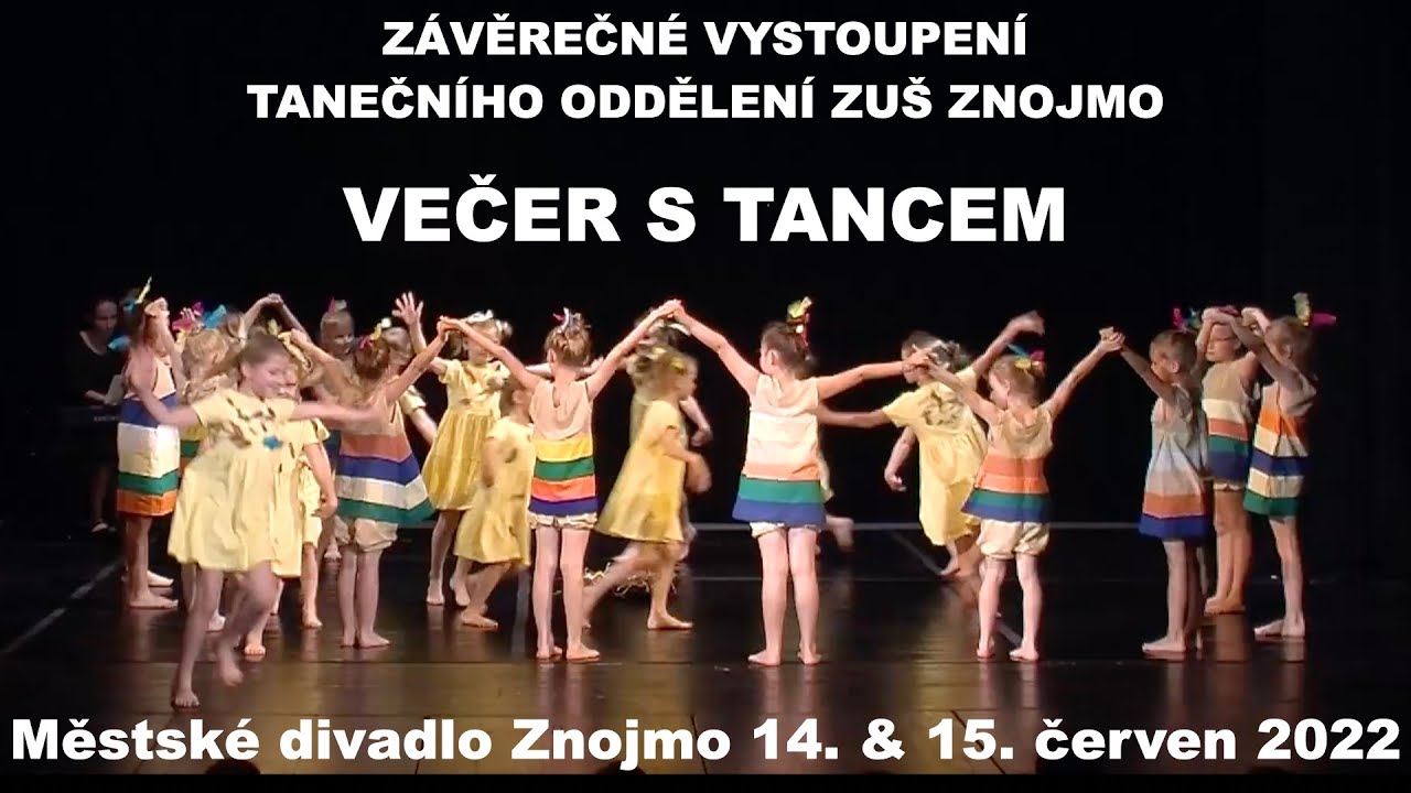 VEČER S TANCEM  (14. & 15.6.2022)