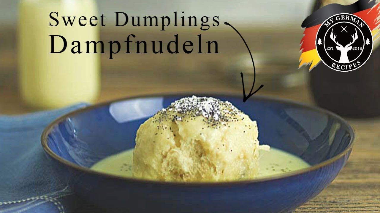 German / Austrian Dampfnudeln & Germknödel - Sweet Yeast Dumplings ✪ MyGerman.Recipes