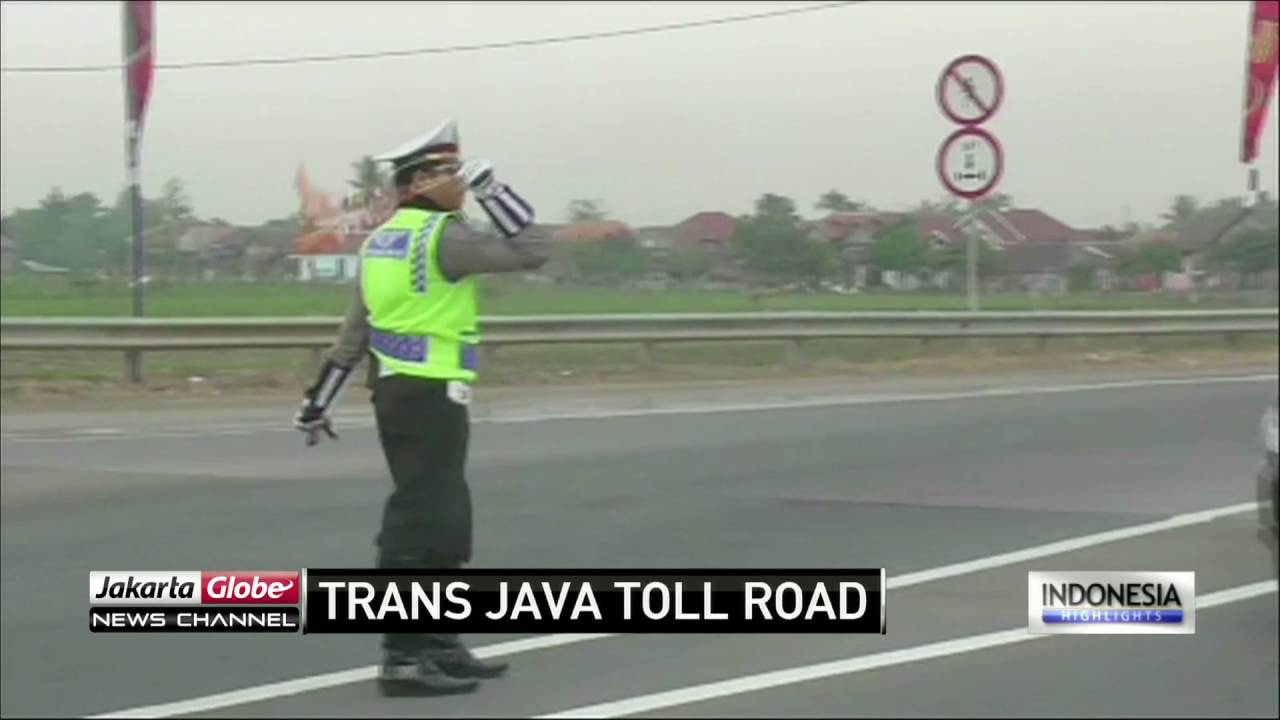 Trans Java Toll Road; Pejagan to Pemalang To Be Completed By 2017