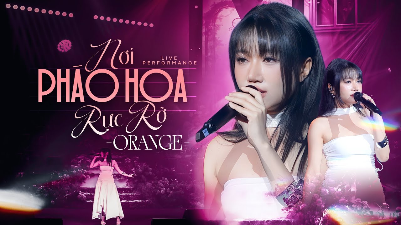 NƠI PHÁO HOA RỰC RỠ - ORANGE làm xiêu lòng khán giả với giọng live cảm xúc | Thăng Long Show