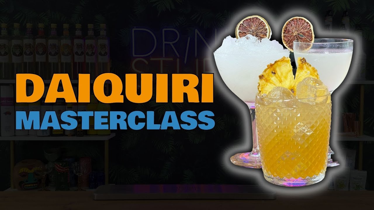 ULTIMATE DAIQUIRI MASTERCLASS + 20 Daiquiri Variations ideas!