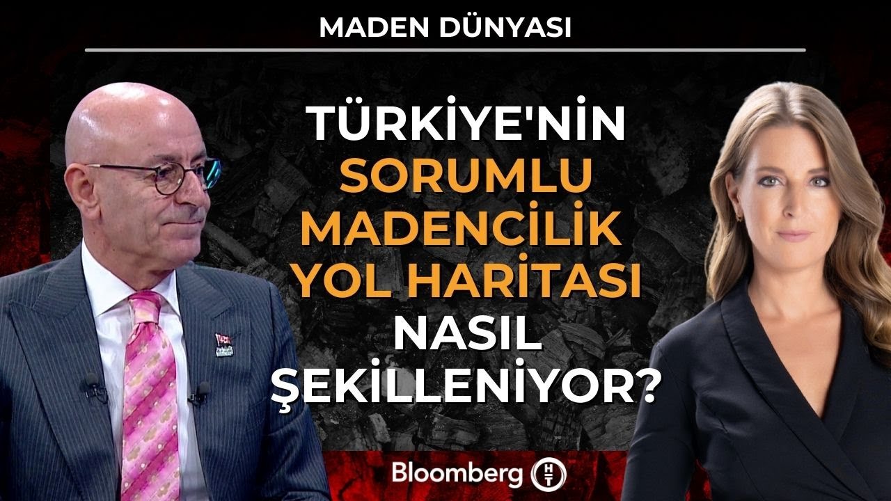 Maden Dünyası - Türkiye'nin Sorumlu Madencilik Yol Haritası Nasıl Şekilleniyor? | 23 Aralık 2025