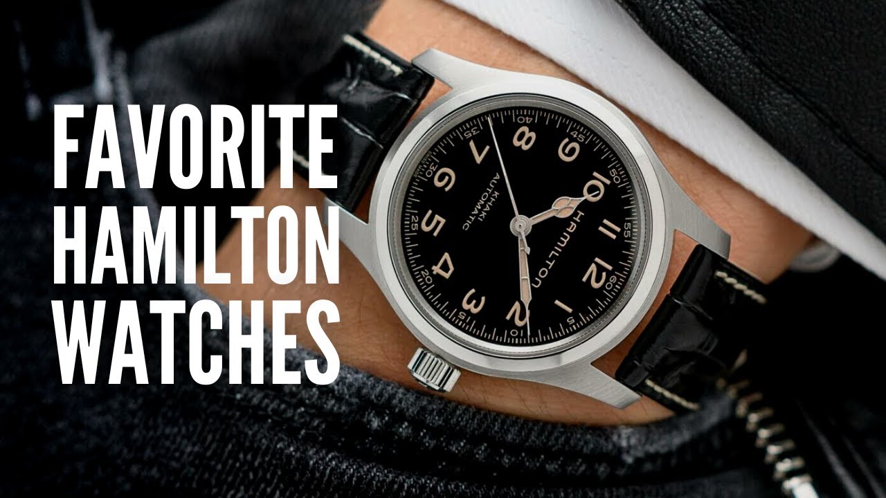 The 15 Best Hamilton Watches Ever Made (in Our Opinion)