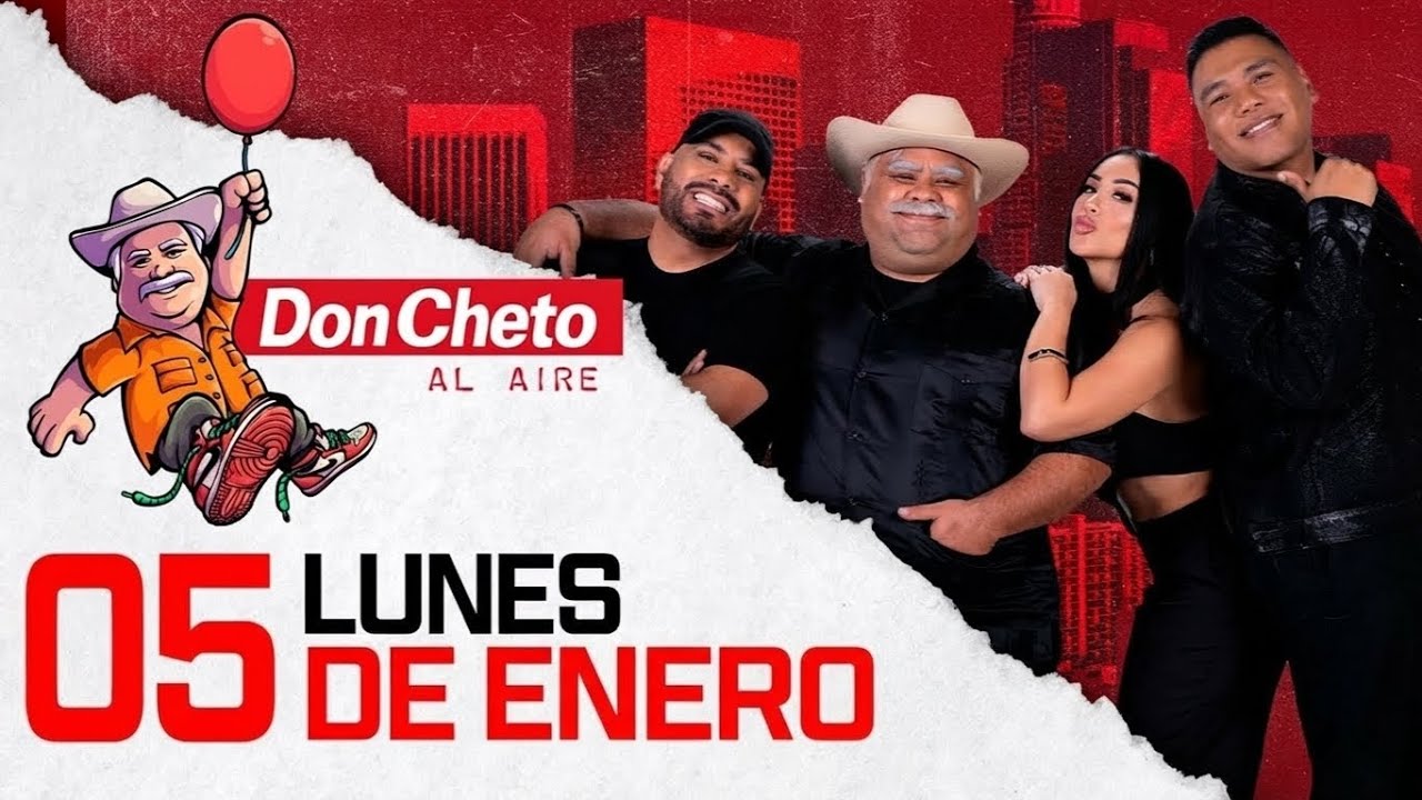 Don Cheto Al Aire Show En Vivo 🔴 -  5 de Enero de 2026