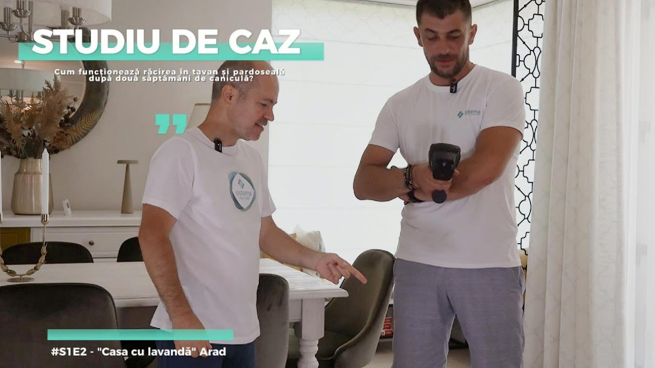 #S1E2 - Cum funcționează răcirea în tavan și pardoseală după două săptămâni de caniculă?