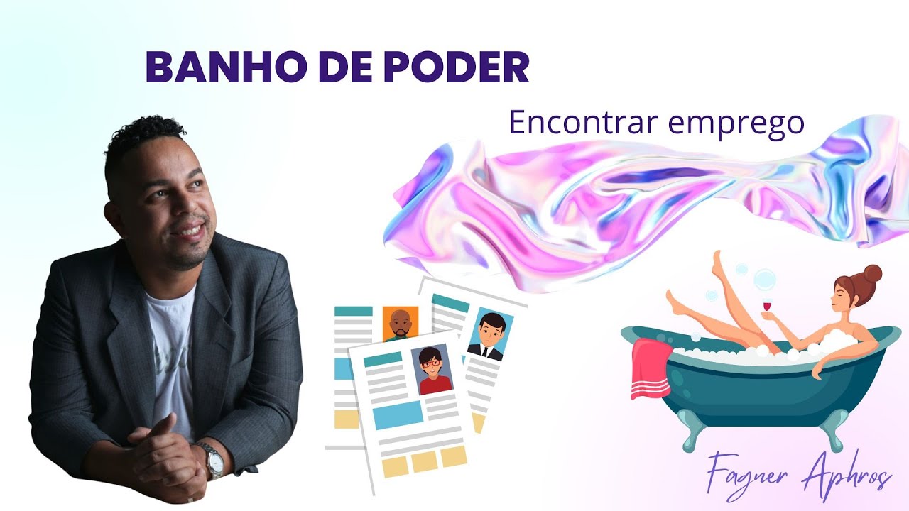 Banho de Poder  -  Encontrar emprego