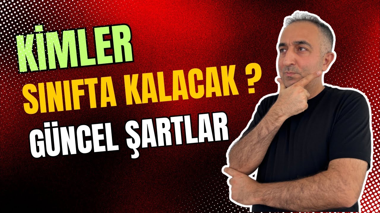Sınıf Geçme Nasıl Olacak? Kimler Sınıfta Kalacak? Sınıf Tekrarı Nasıl Olur?