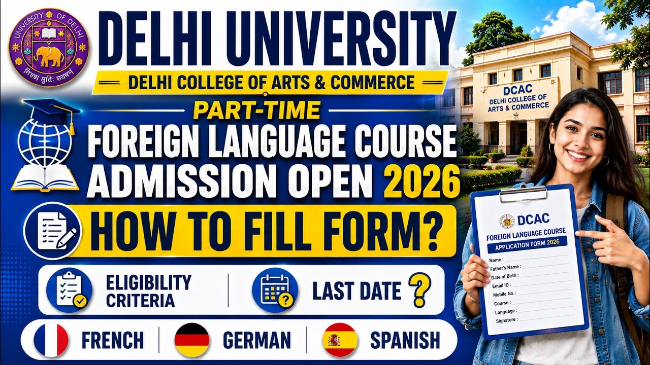 Delhi College of Arts & Commerce Foreign Language Admission 2026 | Complete Guide 2026 #anas_du