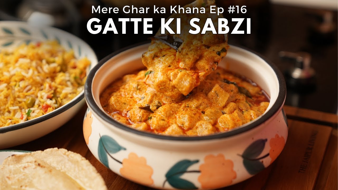 Rajasthani Gatte ki Sabzi Recipe |  Chef Amrita Raichand | Rajastani Famous Dish Gatte Ki Sabzi