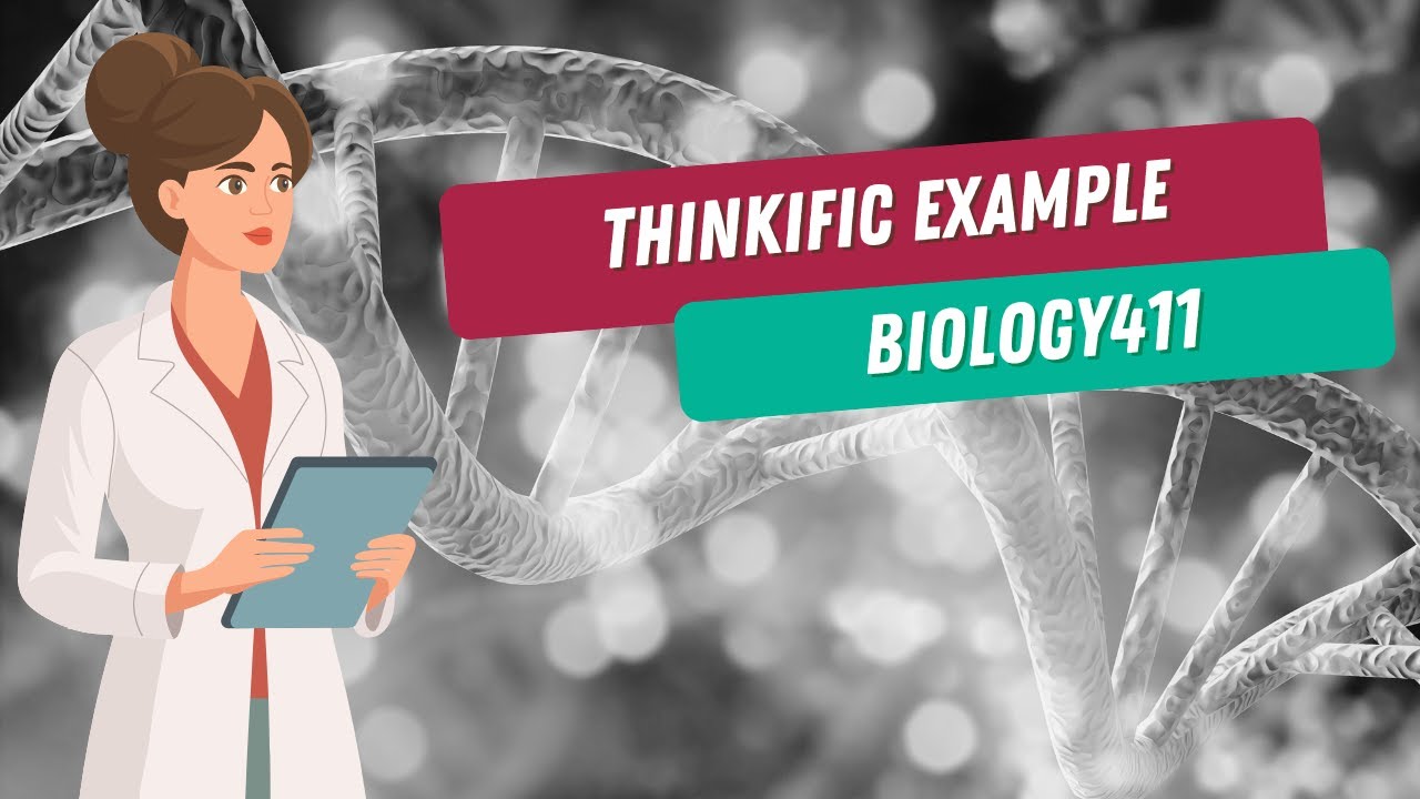 Thinkific Example - Transforming Human Biology Education with Biology411