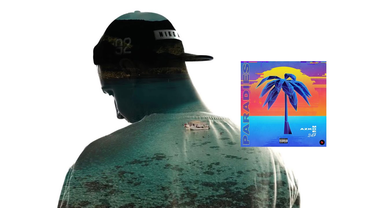 AZKO x MOE247 - Paradies (Prod. by Joezee, DMSBeatz & I'Scream)