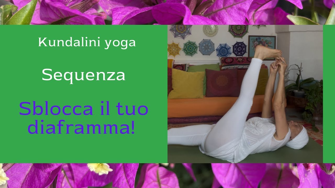 Yoga per Sbloccare il Diaframma | Esercizi di Kundalini Yoga per Respirare Meglio