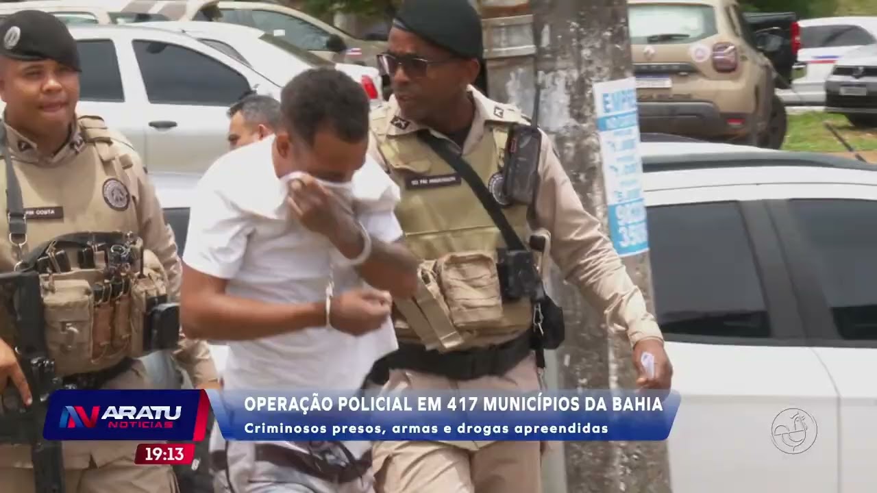 Operação Policial em 417 municípios na Bahia | ARATU NOTÍCIAS | TV ARATU