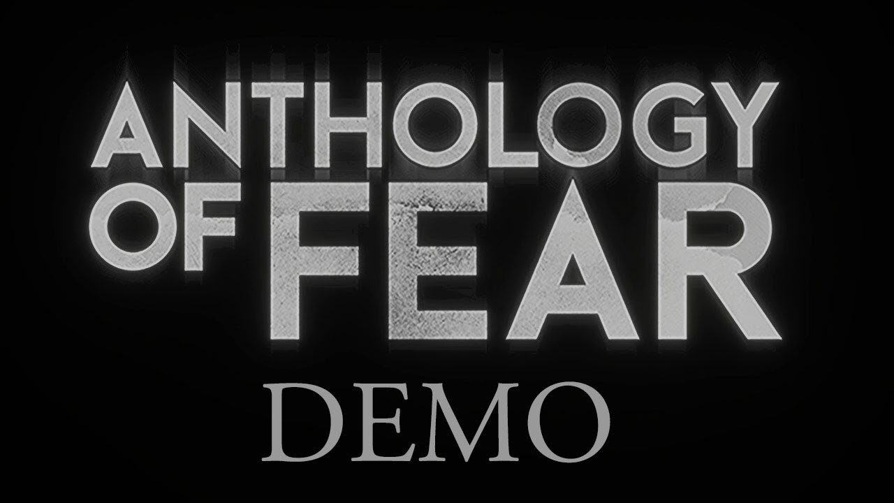 [ENG] Anthology of Fear - DEMO - non commentato