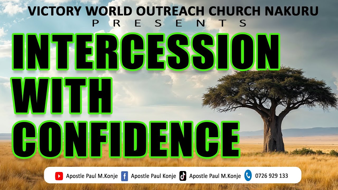 Intercession With Confidence by Brother Kamau.