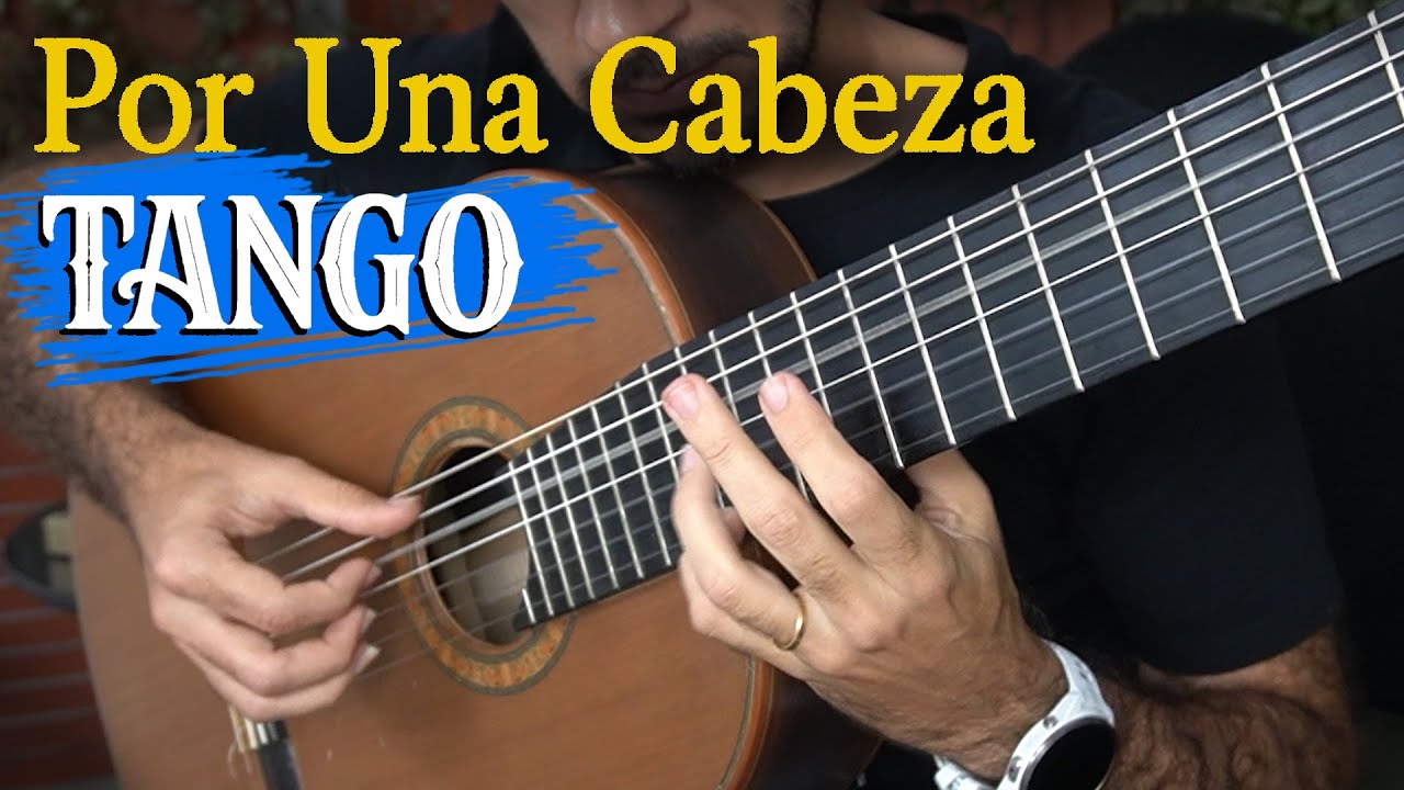 POR UNA CABEZA (TANGO) - Classical Guitar - Marcos Kaiser