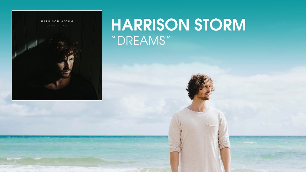Harrison Storm - Dreams [Audio]