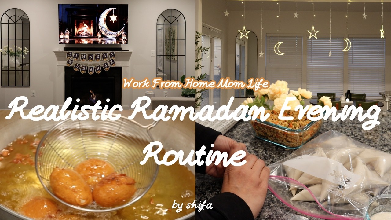 Ramadan Evening Routine 2026 | Work From Home Mom After Work Reset