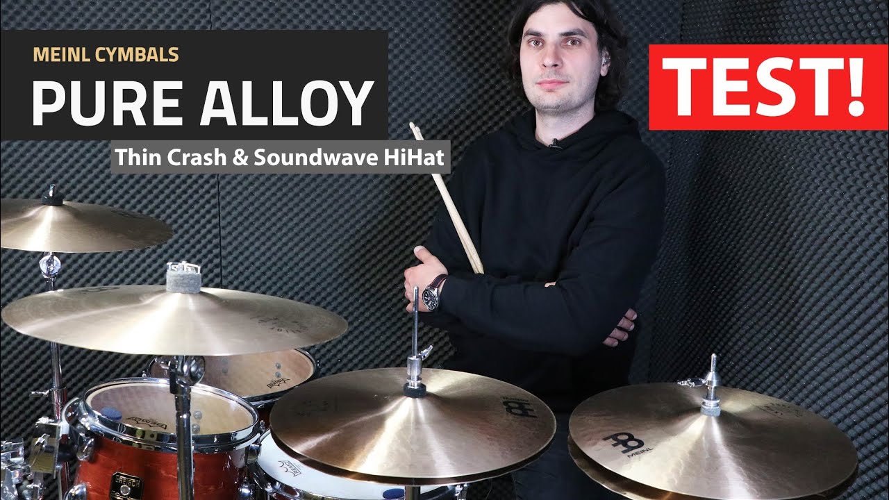 Meinl Pure Alloy: Thin Crash & Soundwave HiHat [TEST/REVIEW]