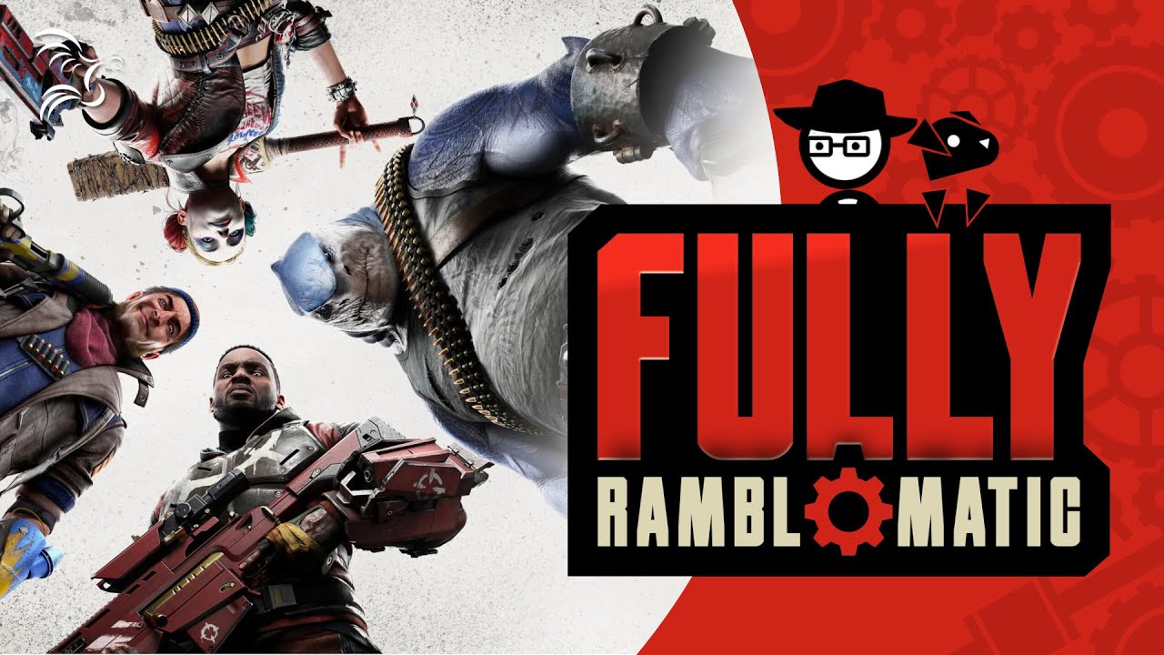 Suicide Squad: Kill the Justice League | Fully Ramblomatic