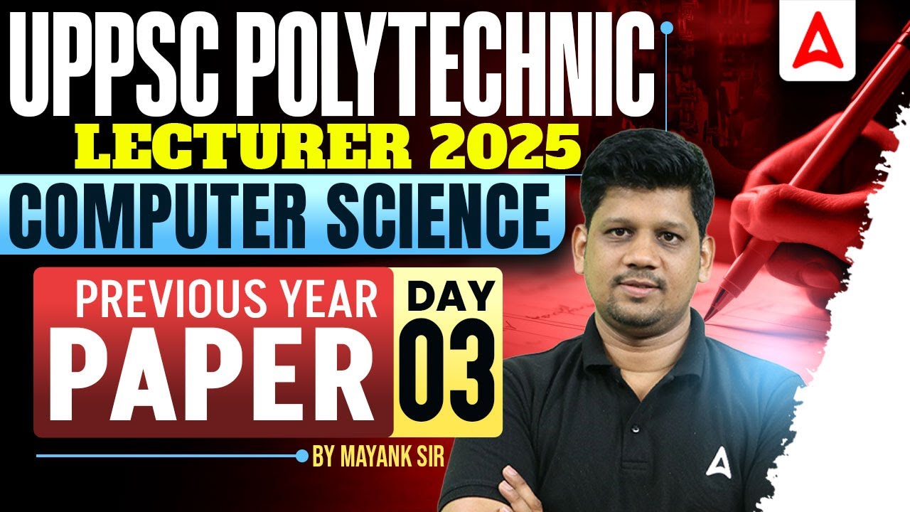UPPSC Polytechnic Lecturer 2025 | Computer Science Previous Year Paper | Day 04 | Mayank Sir 📘🔥