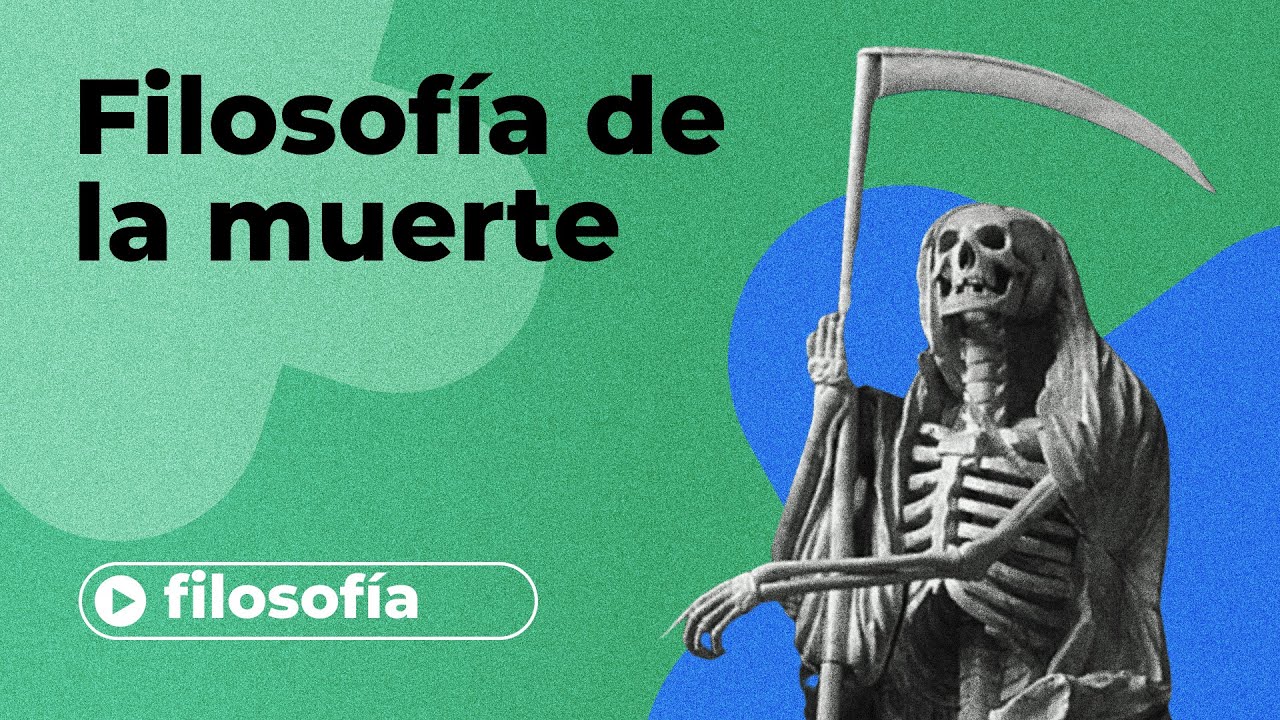 La filosofía de la muerte