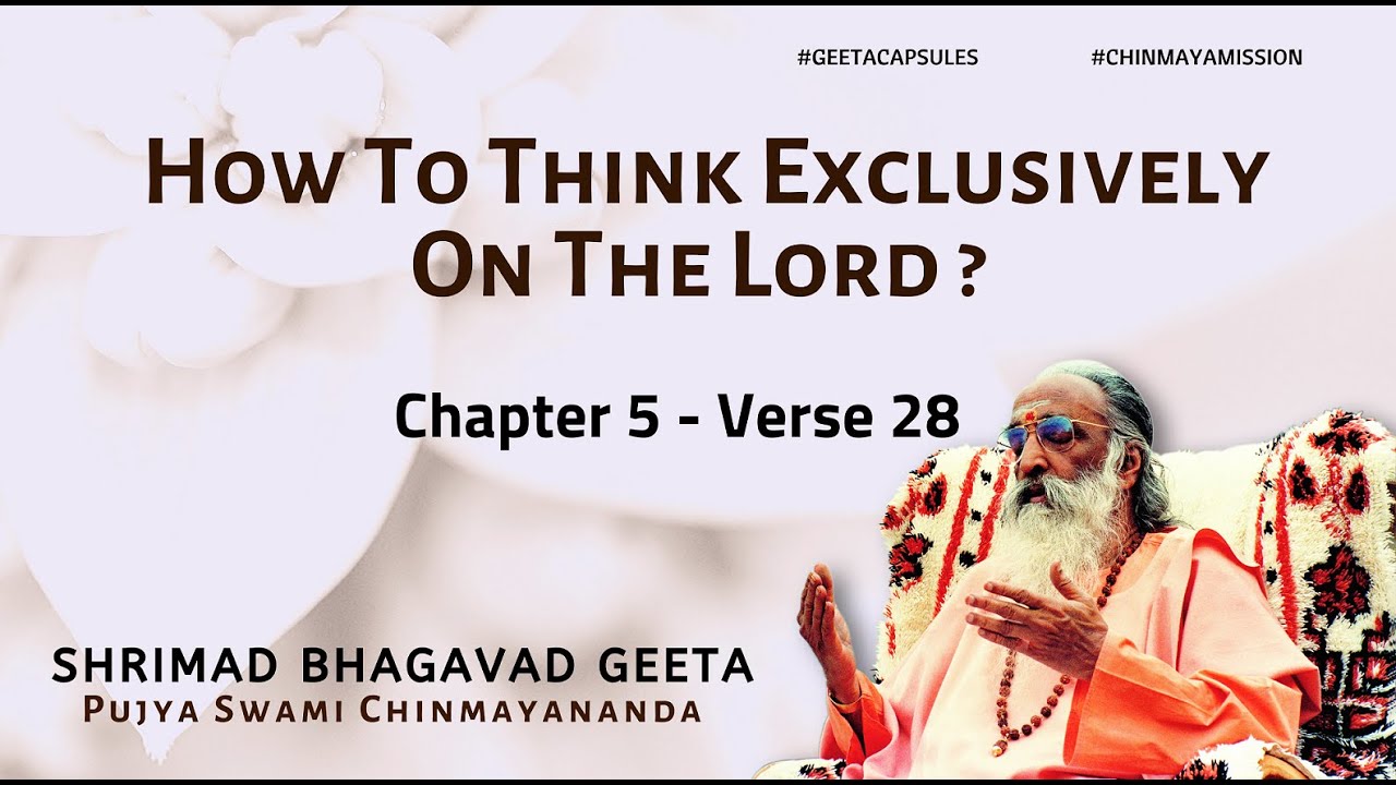 Bhagavad Geeta - How To Think Exclusively On The Lord? (Chapter 5 Verses 28) | #GeetaCapsules