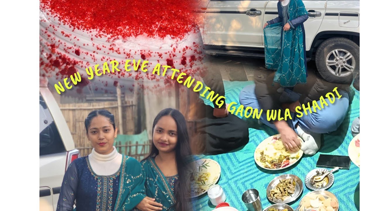 GAON ki shaadi ka vlog!😍😊#gaonkishaadi #vlogs #shaadivibes #shaadiseason #vlog #northeastindia 