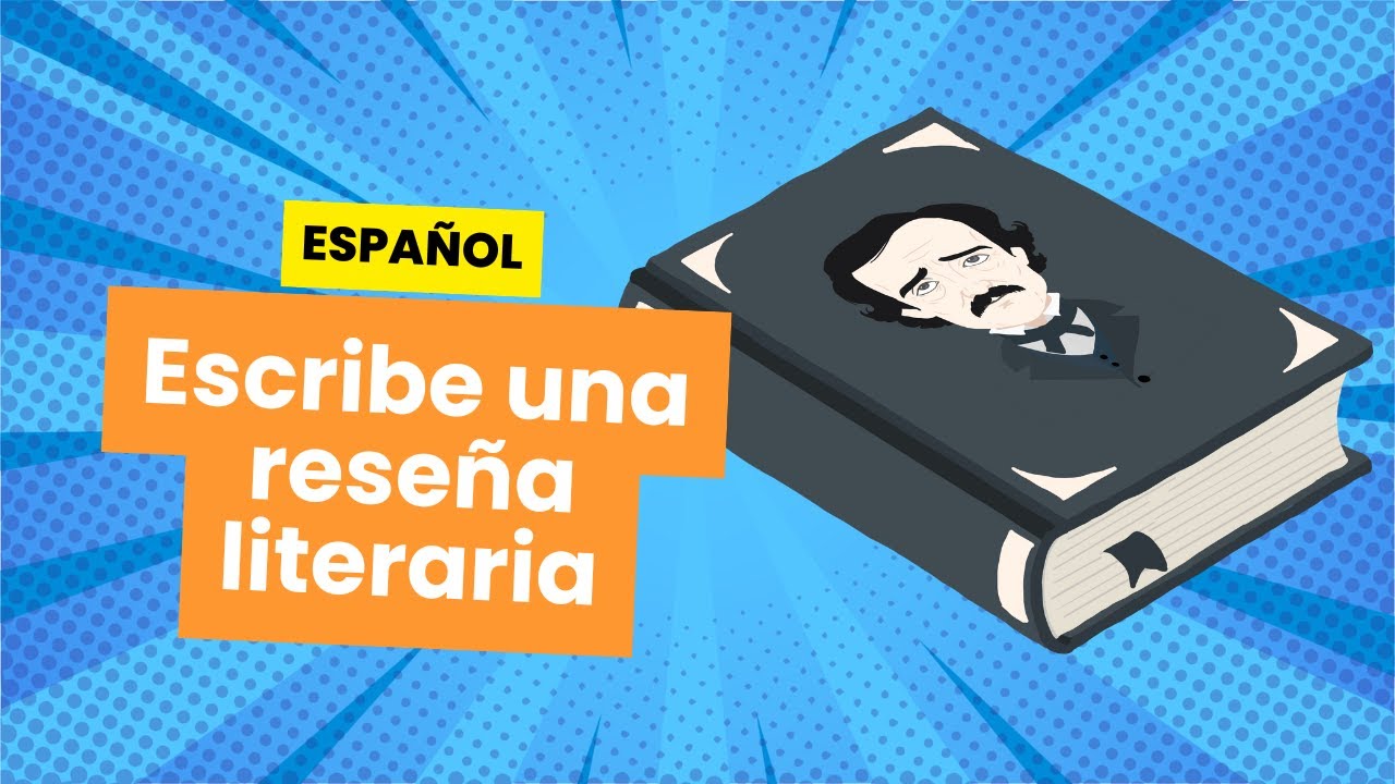 🔵Cómo hacer una RESEÑA LITERARIA (explicación para estudiantes)