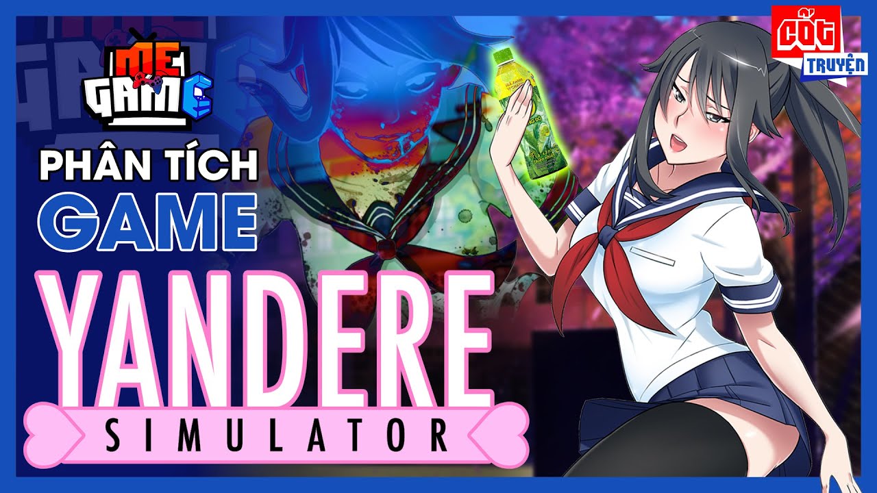 Phân Tích Game: Yandere Simulator - Giả Lập Làm Yandere | meGAME