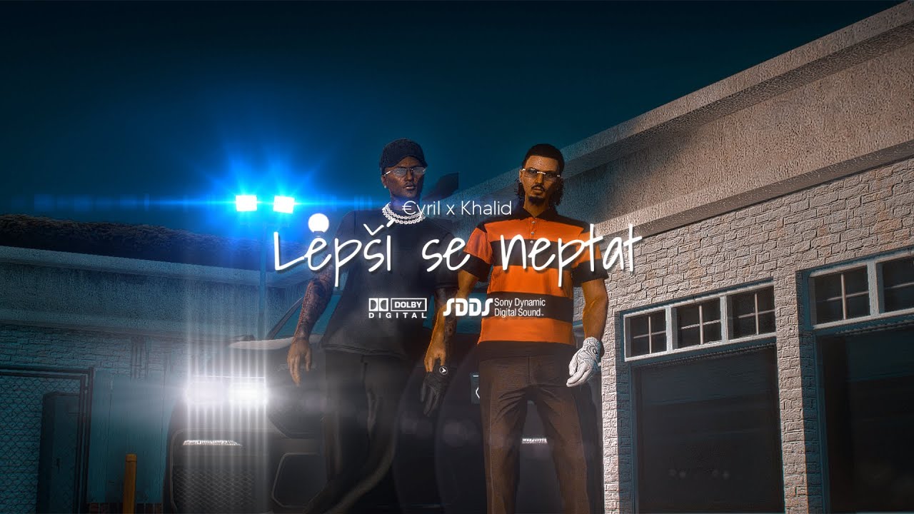 €yril x Khalid - Lepší je se neptat (Official Music Video) I Bruddyschaft Production