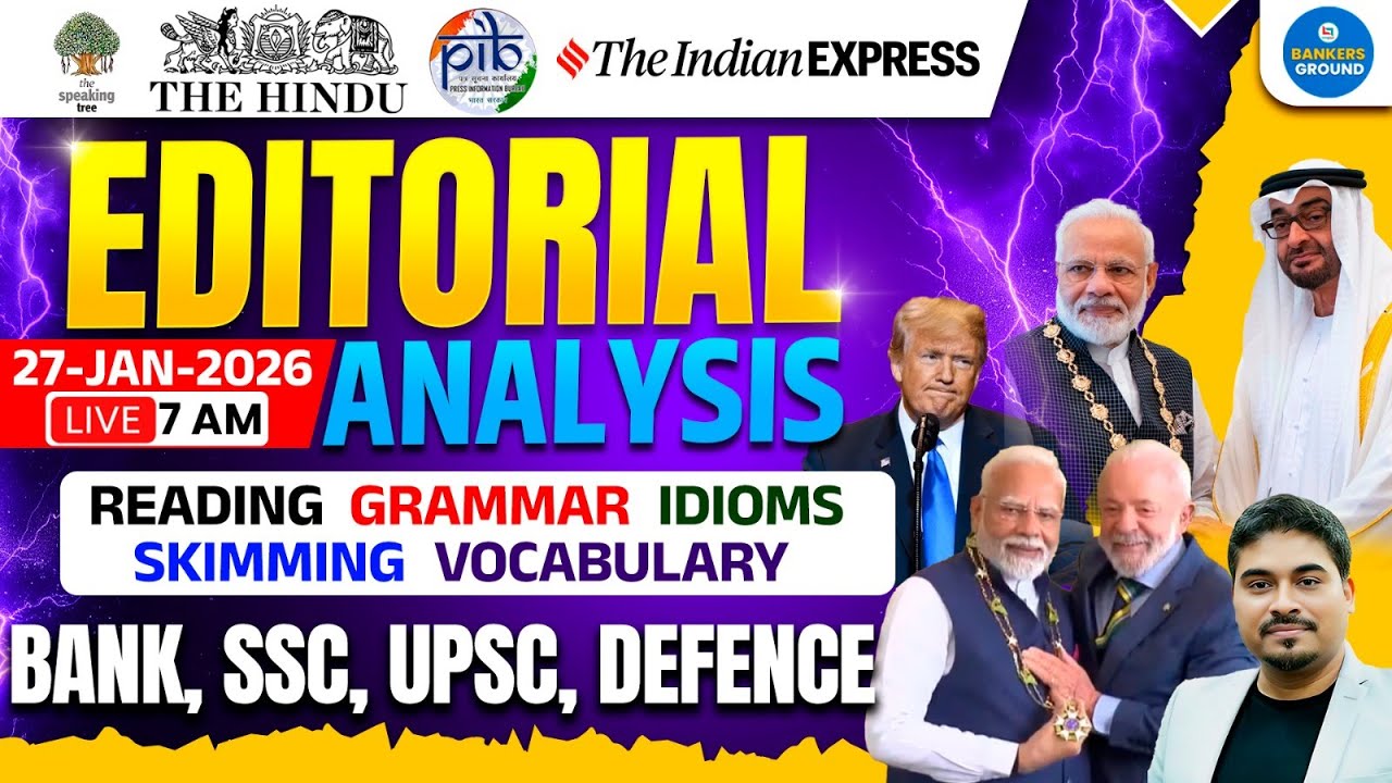The Hindu Editorial Analysis | 27 Jan 2026 | Editorial Analysis | English by Satyendra Sir