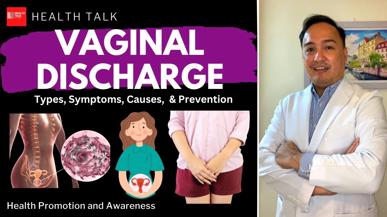 Vaginal Discharge: Types, Causes, Symptoms and Prevention