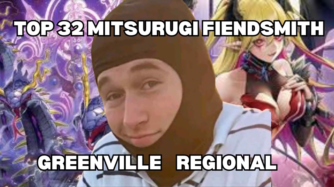 TOP 32 MITSURUGI FIENDSMITH GREENVILLE REGIONAL DECK PROFILE| FT. PIERSEN S.