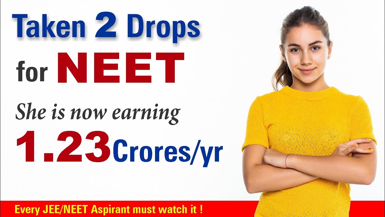 After 2 drops for NEET she is now earning 1.23 Crore/yr