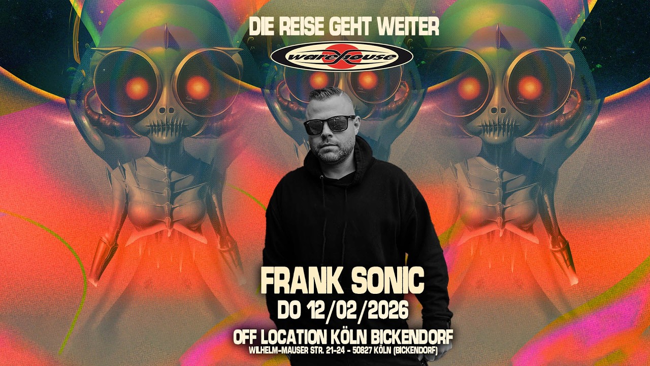 Frank Sonic @ Warehouse WMS - Die Reise geht weiter - 2026