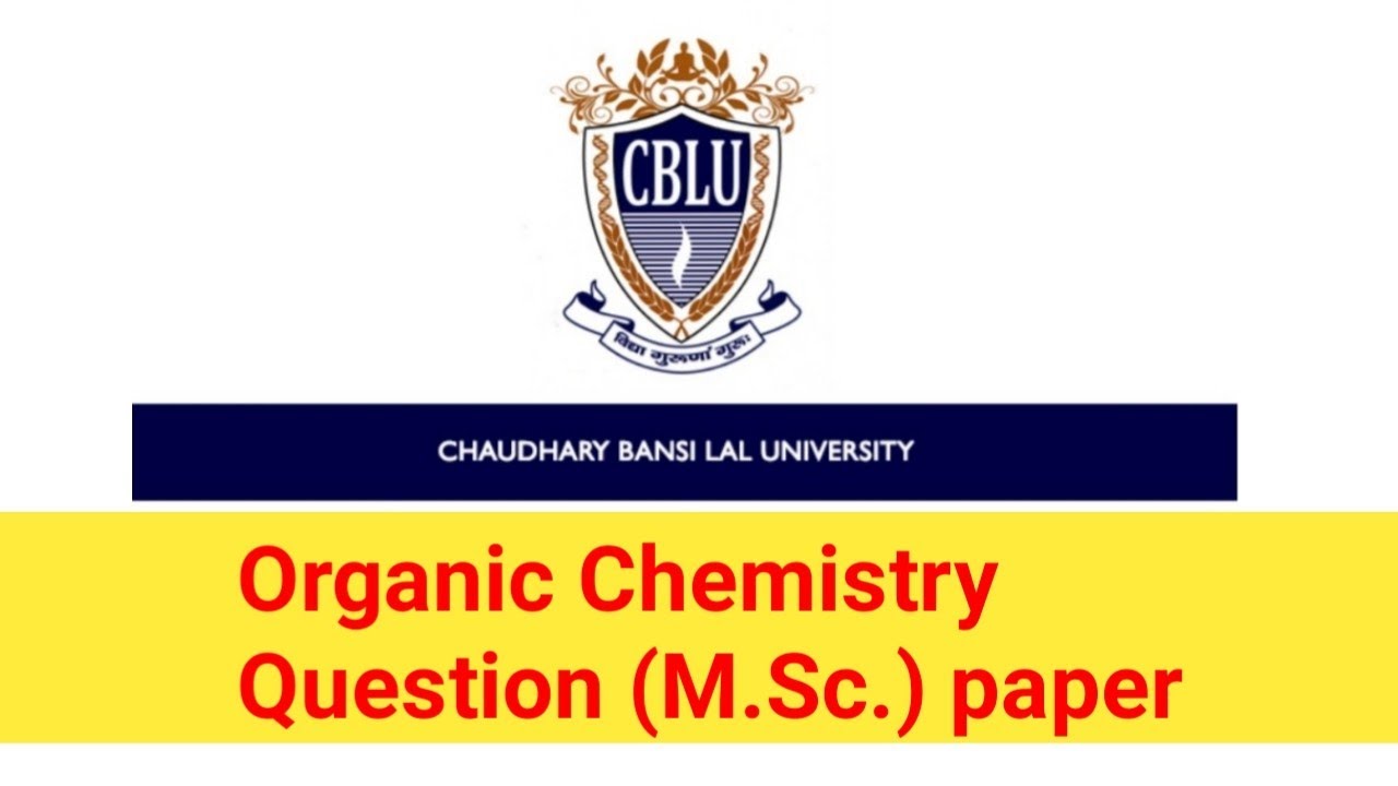 M. Sc. Chemistry||Organic Chemistry ka question paper||CBLU university||Exam paper||1st semester||👍