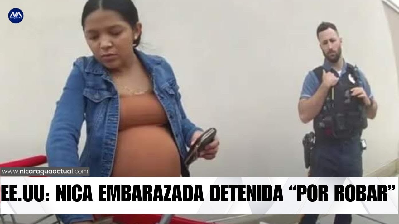 Pinolera embarazada fue detenida, por supuesto robo en una tienda de EE.UU