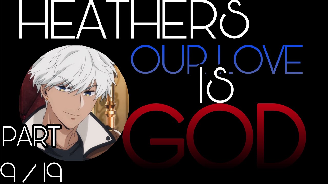 Obey Me! Heathers! Lyric Prank: Our Love is God