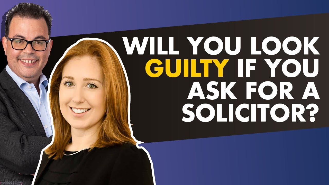 Will you look guilty if you ask for a solicitor in a police interview?  [Criminal law explainer]