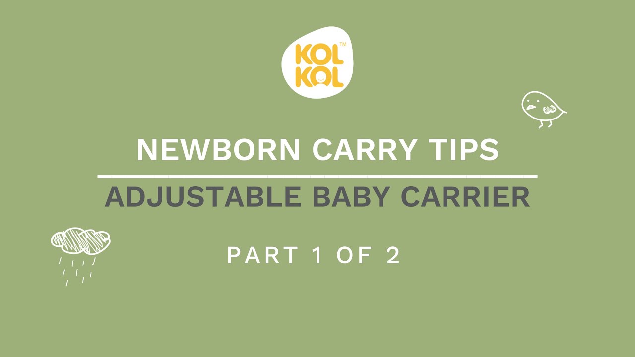 Part 1: Newborn carry tips in Kol Kol Adjustable (Leela) Baby Carrier