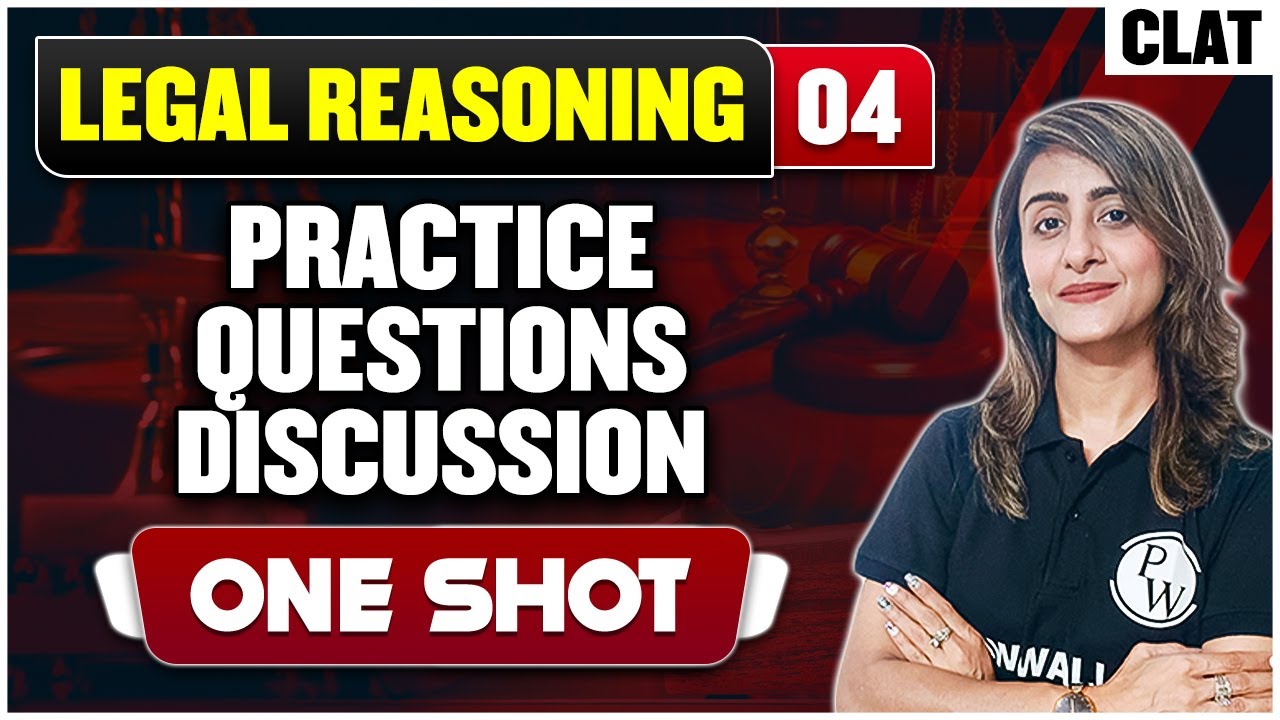 Legal Reasoning 04 | Practice Questions Discussion (One Shot) | CLAT Preparation