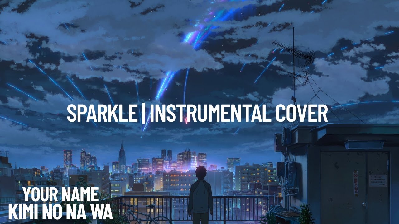 Epic Lo-fi Remix of Your Name OST 🎶 nostalgic night vibes | ✨ Sparkle 🌌