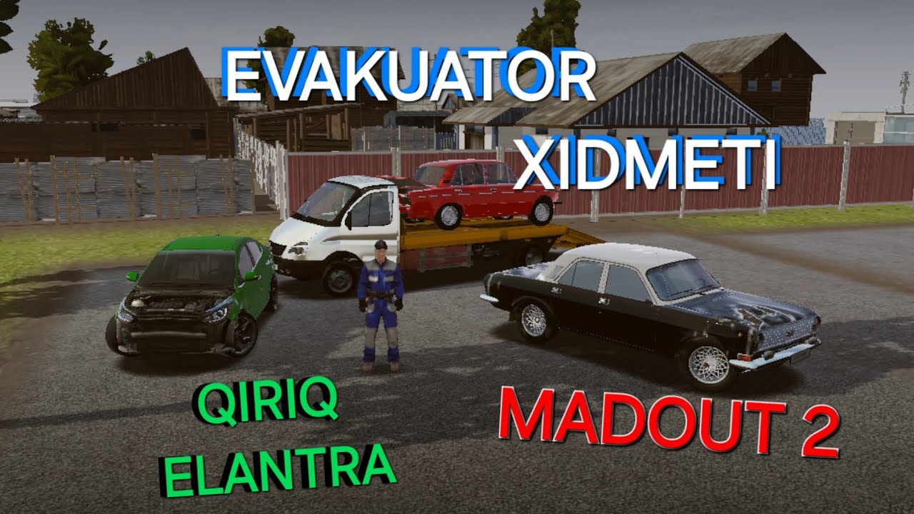 MADOUT2 --- USTA MENE EVAKUATOR VERDI QIRIQ MASINLARI APARDIM