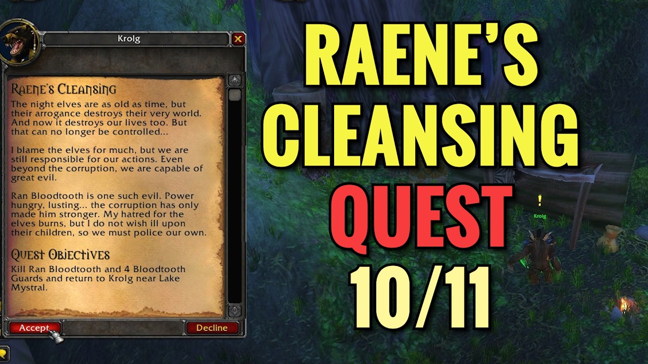 Raene's Cleansing 10/11 Quest (WoW Classic)